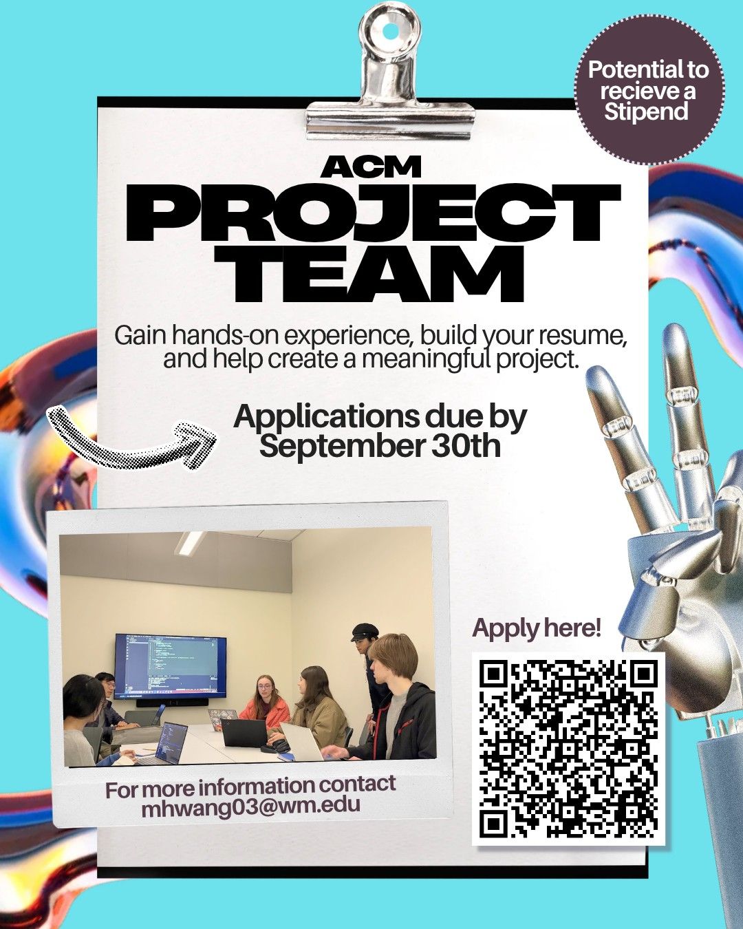ACM Project Team flyer: applications due by September 30th, potential to receive a stipend. Opens the application form.